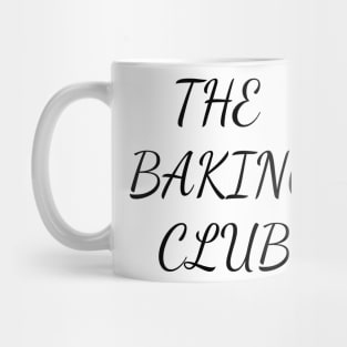 baking club Mug